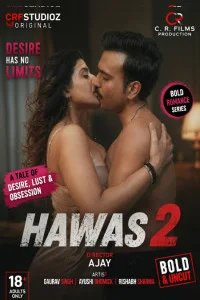 Movie Name :- Hawas 2 (2026) CRF Studioz Originals Hindi Quality :- HDRip Genres :- Erotic, Romance, Starcast :- Gaurav Singh, Ayushi Bhomick, Rishabh Sharma, Length :- 15min Release Date :- 18 July 2026 Movie Story :- Hawas 2 ~ CRF Studioz Short Film