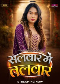 Salwar Me Talwar (2026) Moodx Originals Hindi, web series, indian web series, desi sex, desi girl sex videos, web series adult videos,